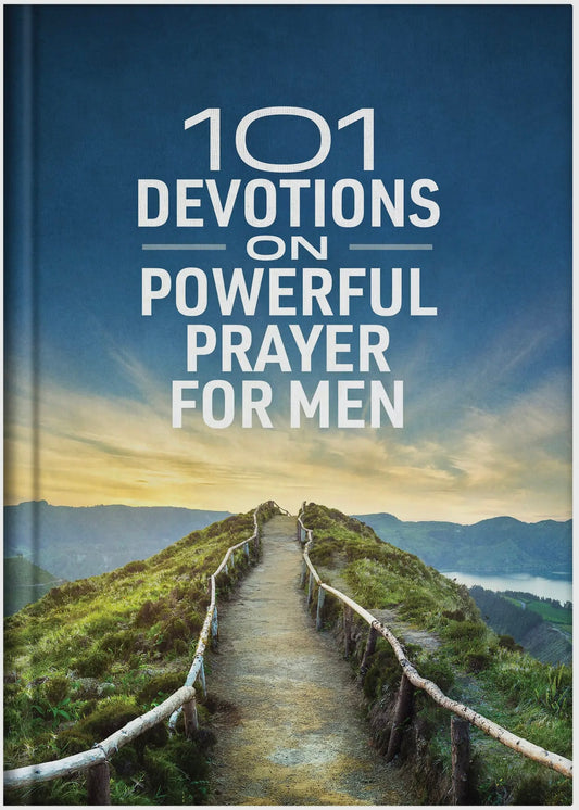 101 Devotions On Powerful Prayer For Men