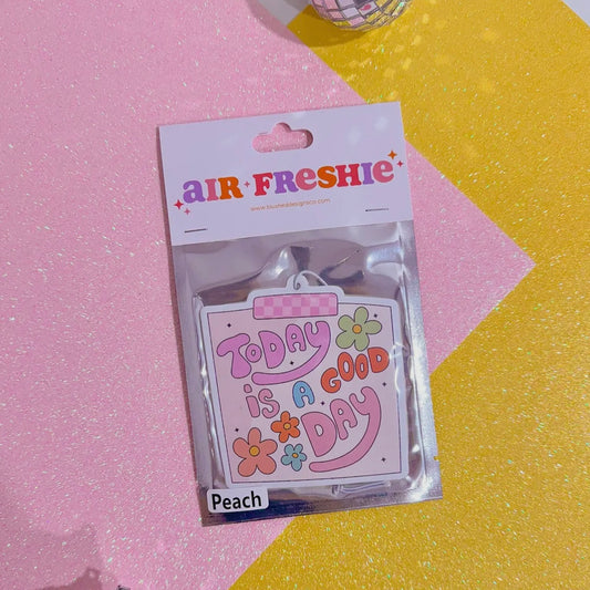 Today Is A Good Day Doodle Car Air
Freshener (Peach Scent)