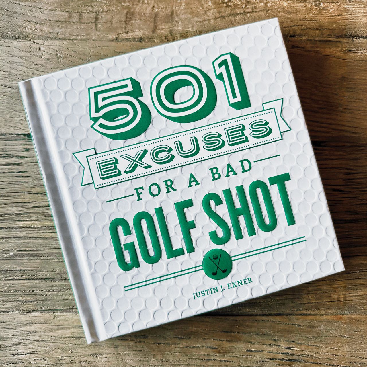501 Excuses For A Bad Golf Shot