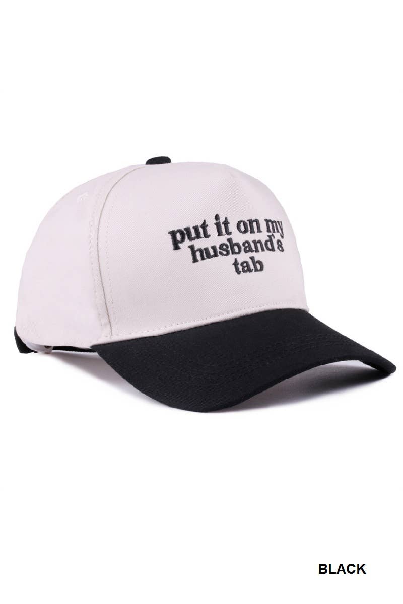 Put It On My Husband's Tab Two Tone Black Hat