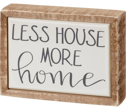 Primitives by Kathy - Mini Box Sign - Less House More Home