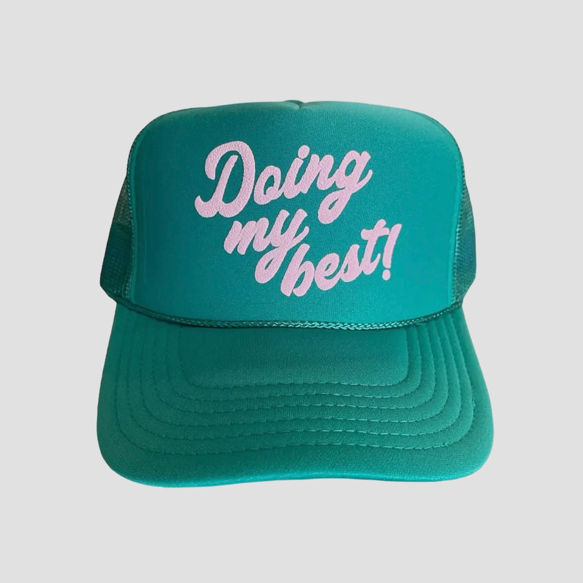 Doing My Best Teal Trucker