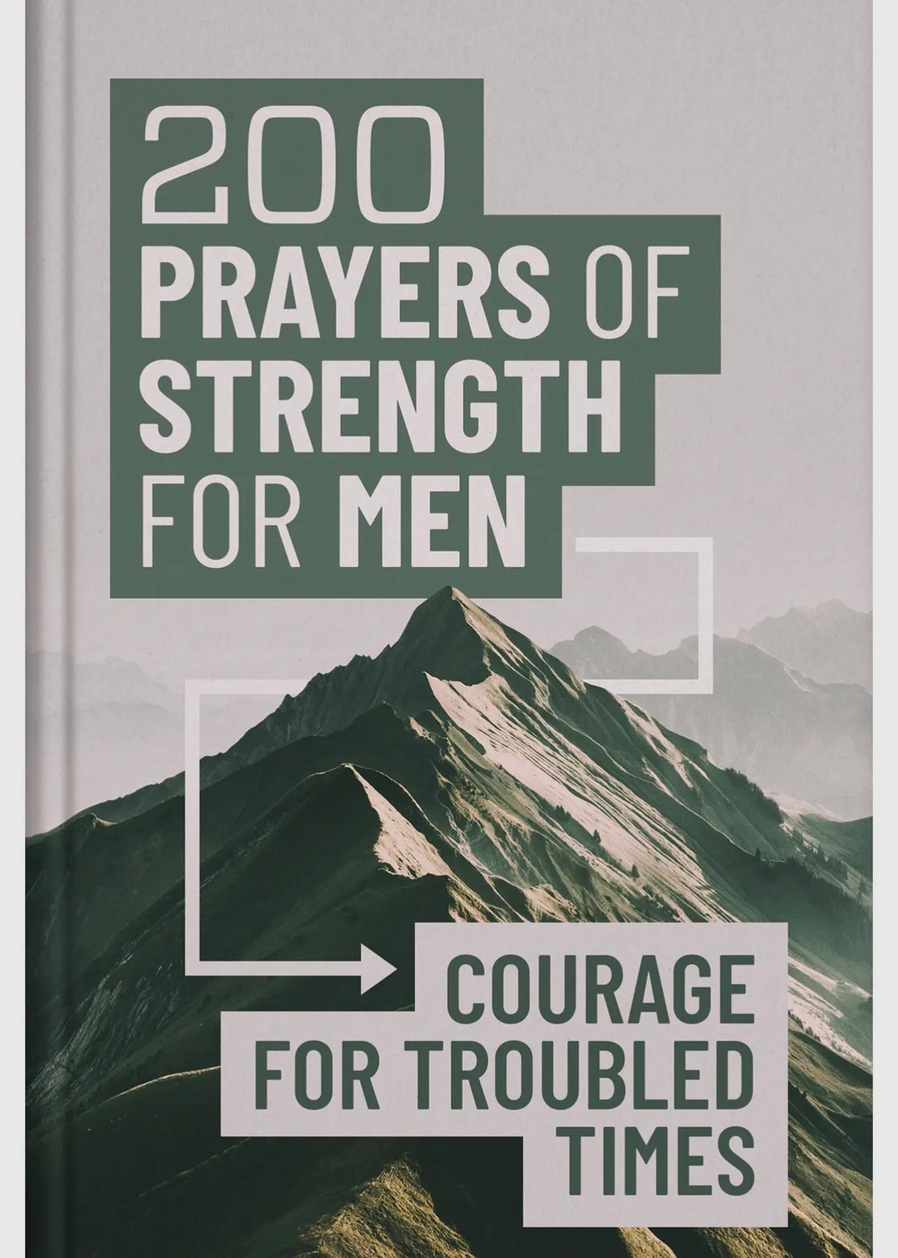 200 Prayers of Strength For Men