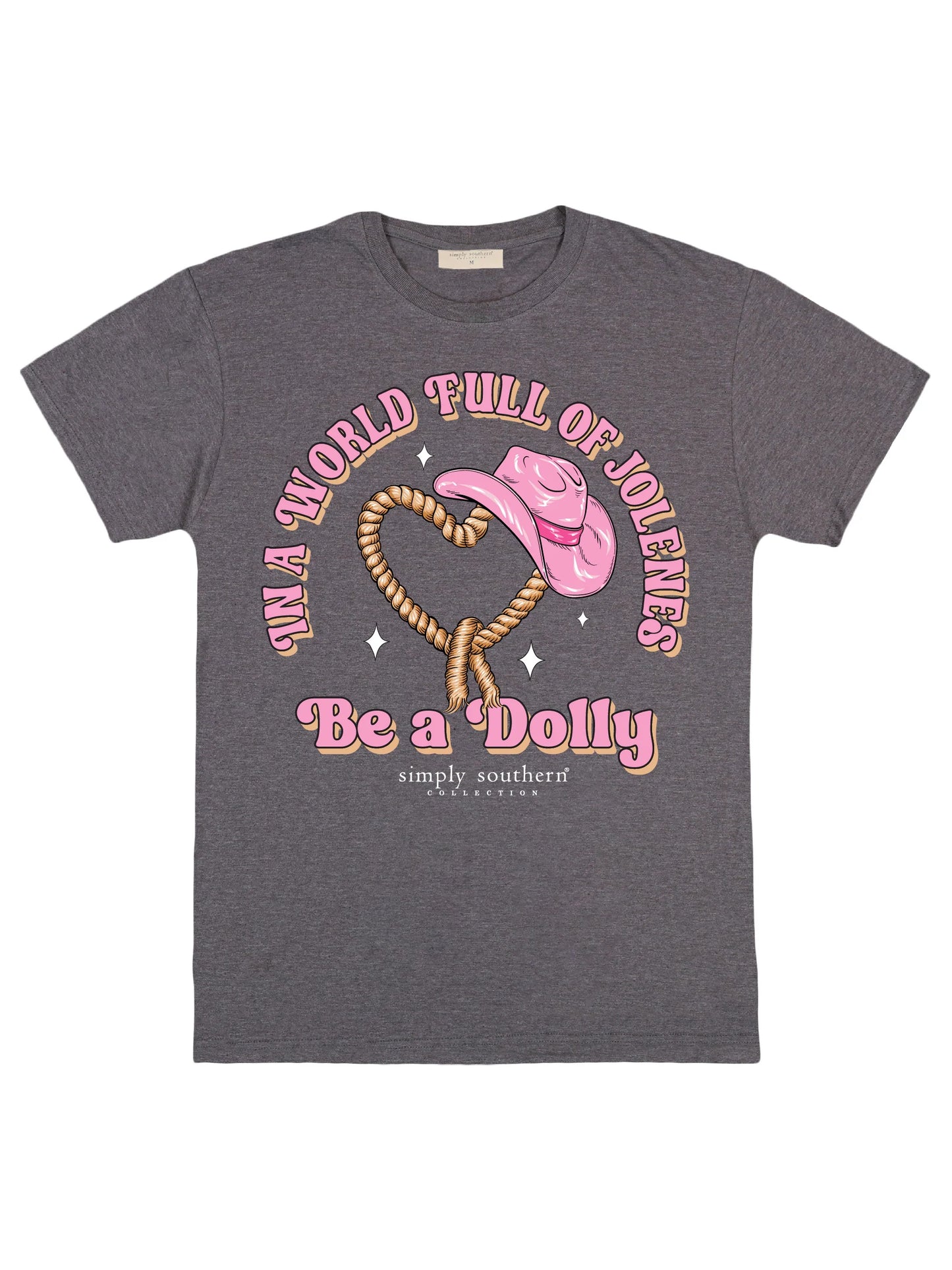 Simply Southern Be a Dolly T-Shirt