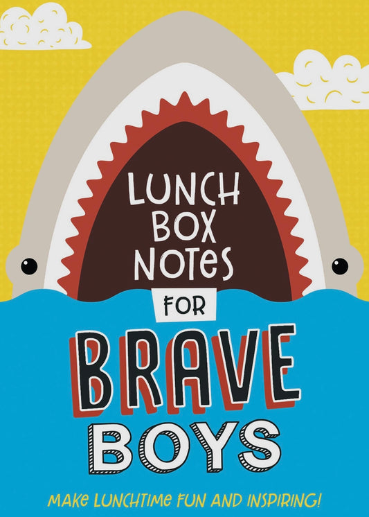 Lunch Box Notes For Brave Boys