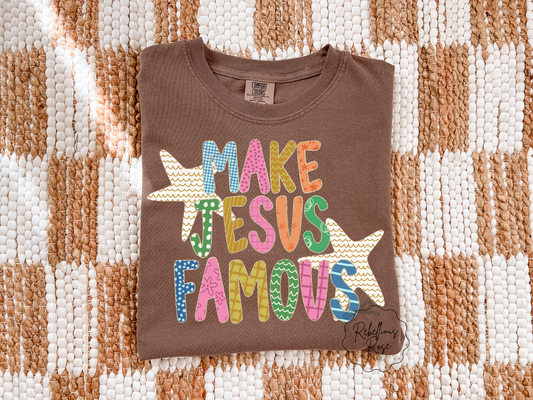 Make Jesus Famous Graphic T-shirt