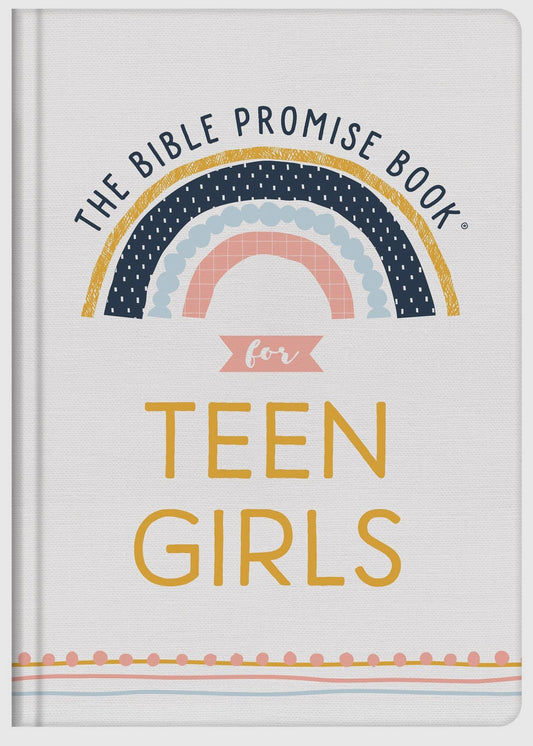 The Bible Promise Book For Teen Girls