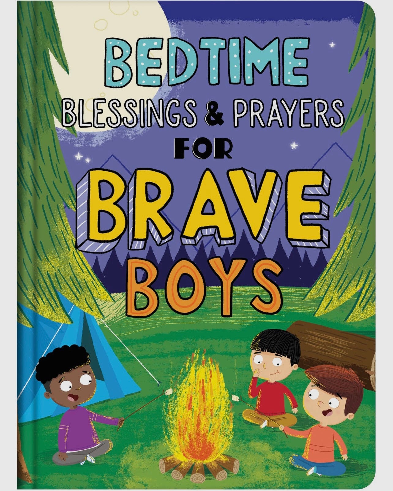 Bedtime Blessings and Prayers For
Brave Boys