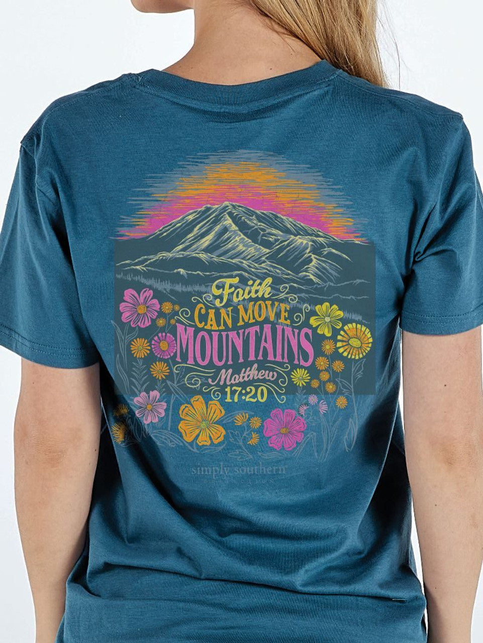 Simply Southern Faith Can Move Mountains T-Shirt