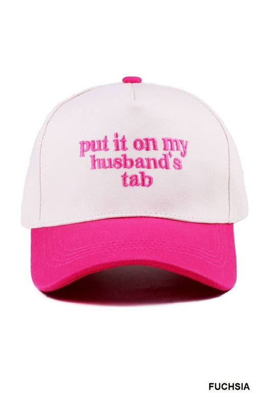 Put It On My Husband's Tab Two Tone Fuchsia Hat