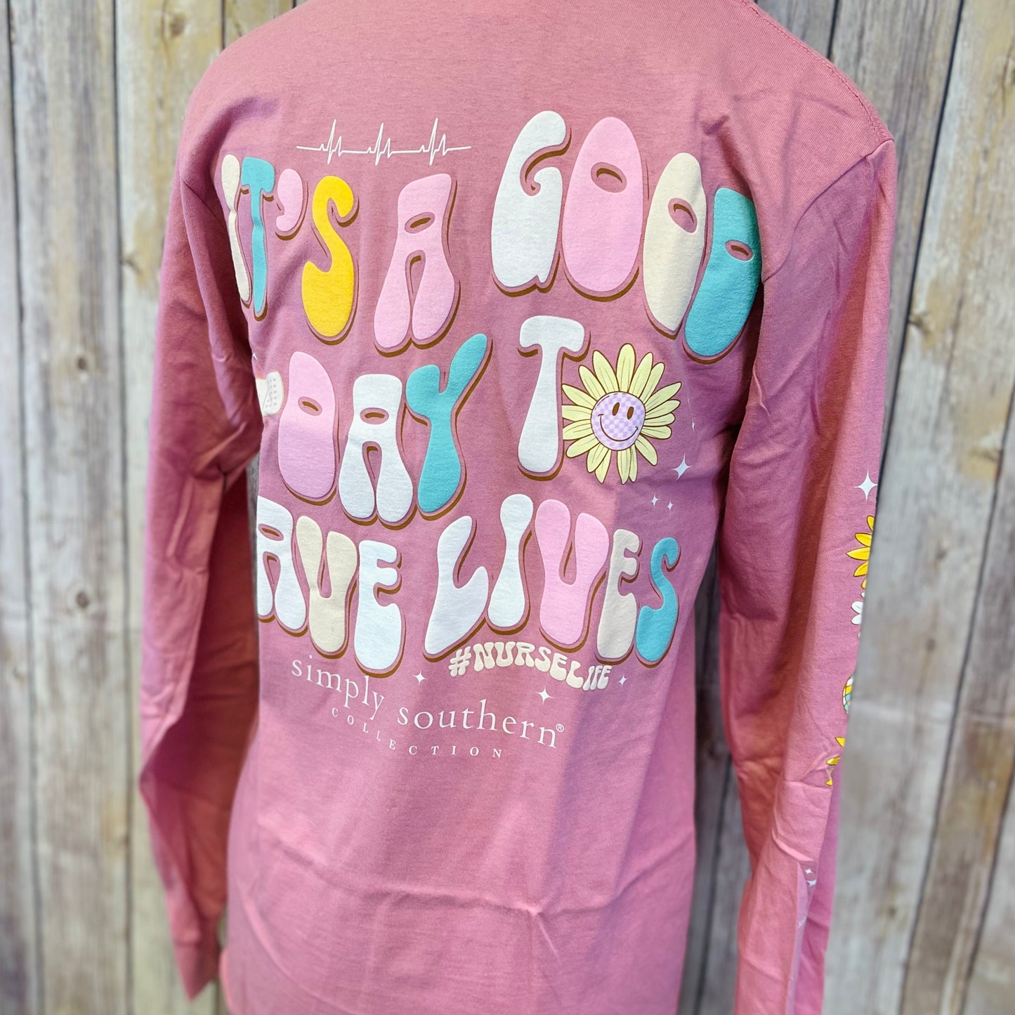 Simply Southern It’s A Good Day To Save Lives Long Sleeve T-Shirt